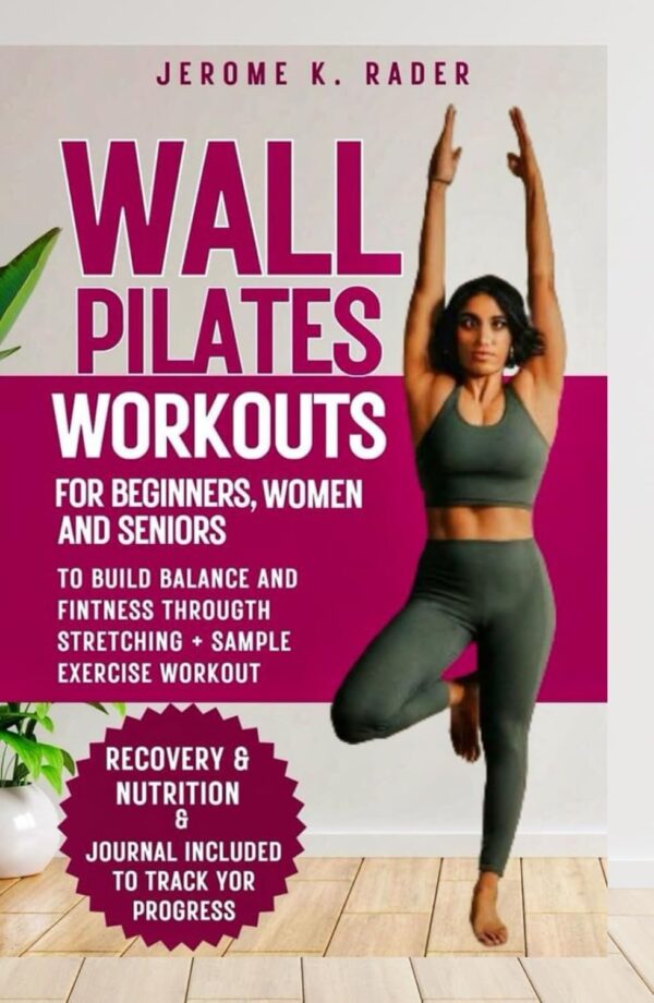 WALL PILATES WORKOUT FOR BEGINNERS: Pilates stretch tips for women, seniors to build balance and fitness at home + sample workout exercise
